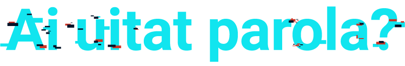 Am uitat parola